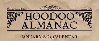 Hoodoo Almanac's January 2025 Calendar