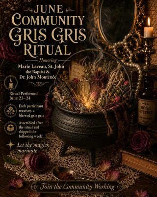 June Community Gris-Gris Ritual