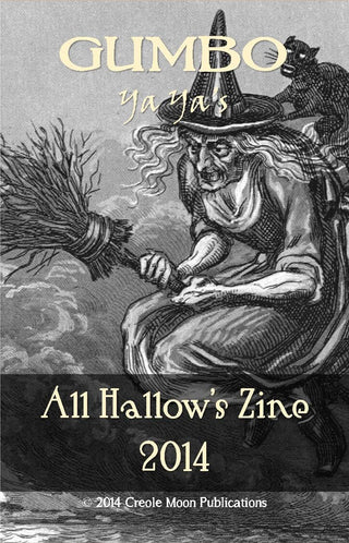 Gumbo Ya Ya #6, All Hallow's Zine, Digital Download